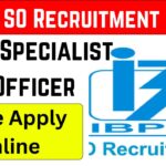 IBPS SO Recruitment 2024
